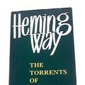 Cover Art for 9780224608572, The Torrents of Spring by Ernest Hemingway