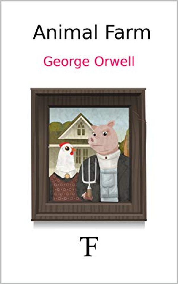 Cover Art for B08SHVPYPW, Animal Farm by George Orwell