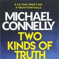 Cover Art for 9781409147589, Two Kinds Of Truth EXPORT by Michael Connelly