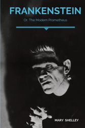 Cover Art for 9782491251321, Frankenstein; Or, The Modern Prometheus by Mary Shelley