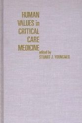Cover Art for 9780275922641, Human Values in Critical Care Medicine by S.J. Younger