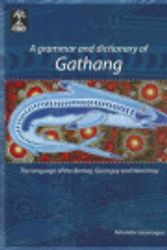 Cover Art for 9780977535170, A Grammar and Dictionary of Gathang by Amanda Lissarrague