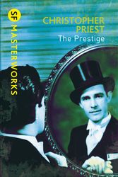 Cover Art for 9780575099418, The Prestige by Christopher Priest