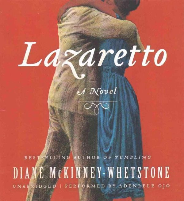 Cover Art for 9781504697132, Lazaretto by Diane McKinney-Whetstone