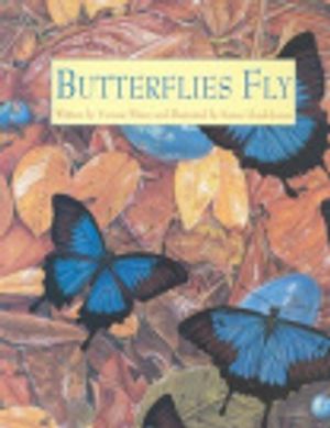 Cover Art for 9781570914478, Butterflies Fly by Yvonne Winer