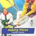 Cover Art for 9781481438599, Making Waves by Carolyn Keene