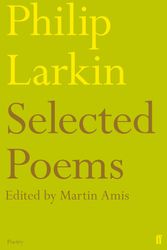 Cover Art for 9780571258109, Selected Poems of Philip Larkin by Philip Larkin