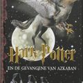 Cover Art for 9789076174181, Harry Potter en de Gevangene van Azkaban (Harry Potter #3) by J. K. Rowling