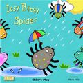 Cover Art for 9781846434983, Itsy Bitsy Spider by Nora Hilb