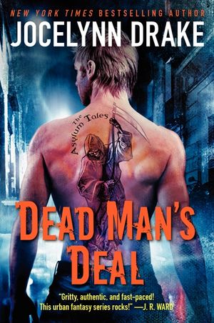 Cover Art for 9780062117885, Dead Man's Deal by Jocelynn Drake