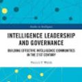 Cover Art for 9781315265933, Intelligence Leadership and Governance by Patrick F Walsh