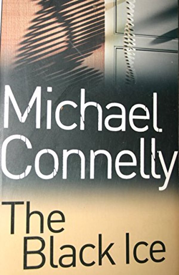 Cover Art for B013INL0PO, The Black Ice by Michael Connelly (11-Jun-2009) Paperback by Michael Connelly