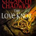 Cover Art for 9780316639620, The Love Knot by Elizabeth Chadwick
