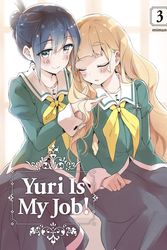 Cover Art for 9781632367792, Yuri Is My Job! 3 by Miman