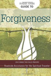 Cover Art for 9780983727002, Rabbi Rami Guide to Forgiveness by Rami Shapiro