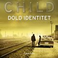 Cover Art for 9789175370484, Dold identitet by Lee Child