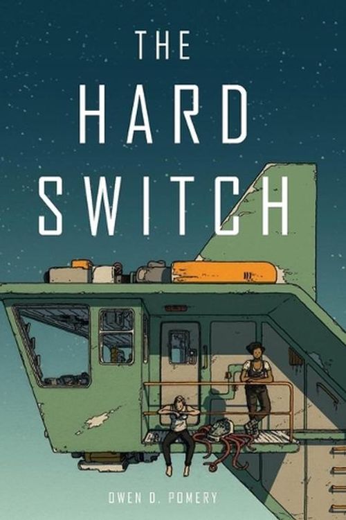 Cover Art for 9781910395707, The Hard Switch by Pomery, Owen D.