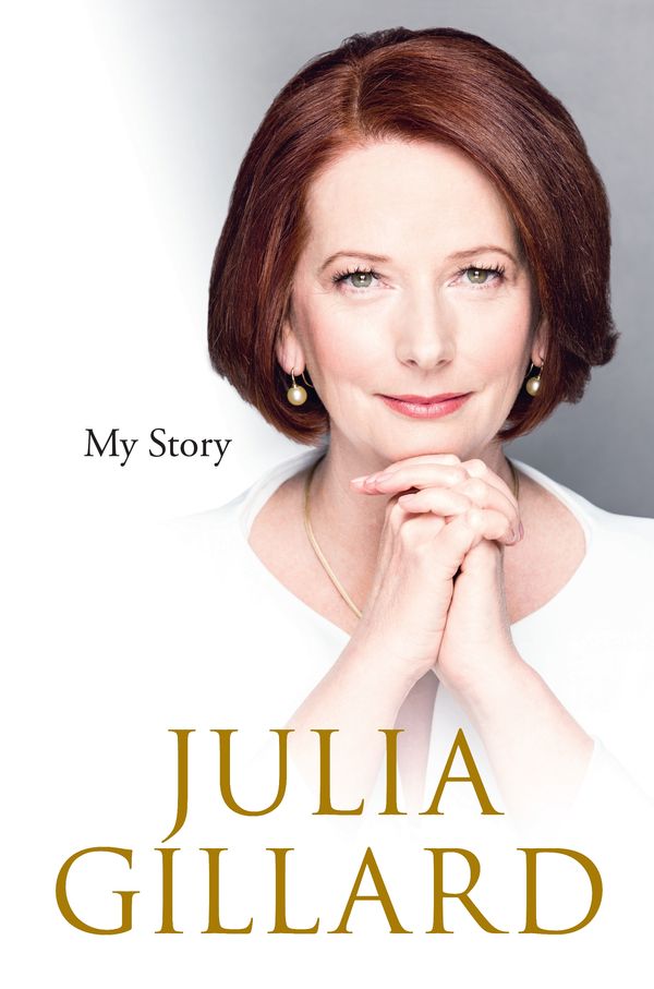 Cover Art for 9780857983909, My Story by Julia Gillard
