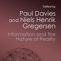 Cover Art for 9781139899857, Information and the Nature of Reality by Paul Davies, Niels Henrik Gregersen