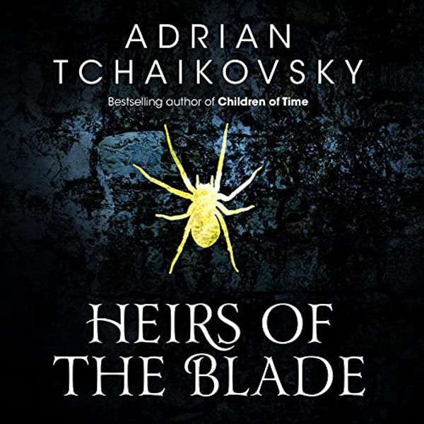 Cover Art for B08QPJT3B9, Heirs of the Blade by Adrian Tchaikovsky