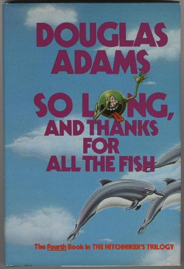 Cover Art for 9780795326516, So Long, and Thanks for All the Fish by Douglas Adams