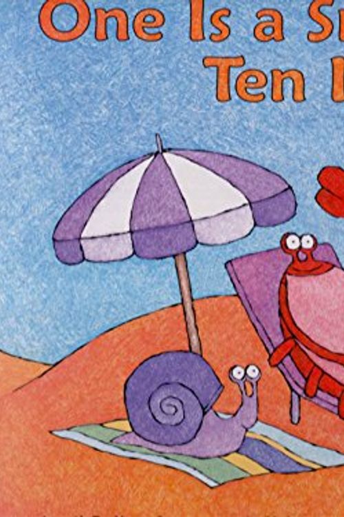 Cover Art for 9780744585254, One is a Snail, Ten is a Crab by April Pulley Sayre, Jeff Sayre