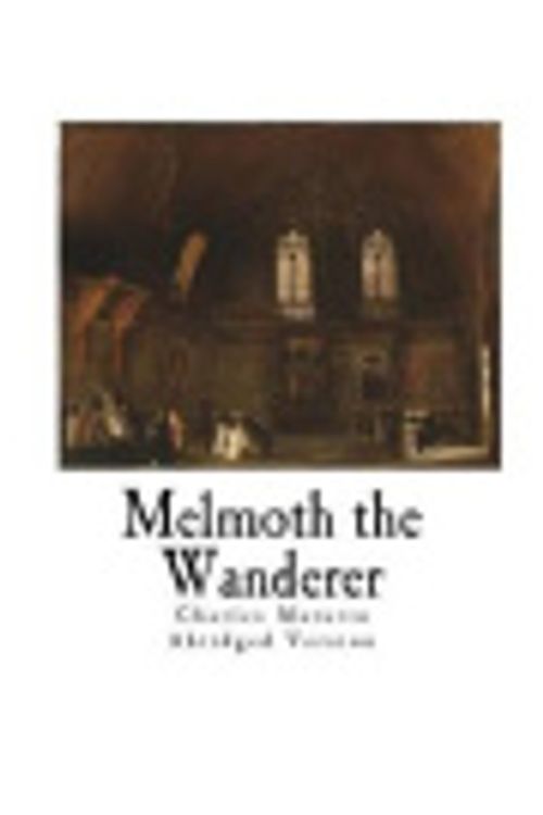 Cover Art for 9781542683500, Melmoth the Wanderer by Charles Maturin