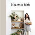 Cover Art for 9780062820198, Magnolia Table Volume 2: A Collection of Recipes for Gathering by Joanna Gaines