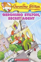 Cover Art for B01N3UN1LB, Geronimo Stilton, Secret Agent (Geronimo Stilton, No. 34) by Geronimo Stilton (2008-07-01) by Geronimo Stilton