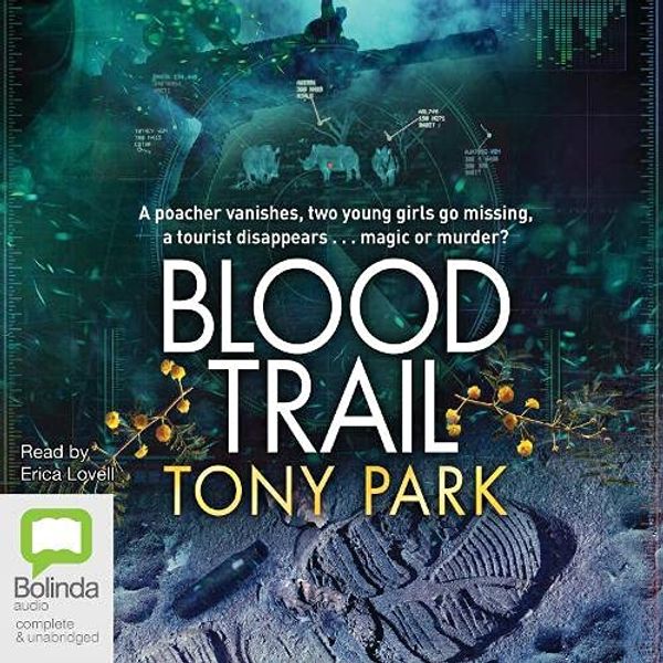 Cover Art for 9781867549758, Blood Trail by Tony Park, Erica Lovell