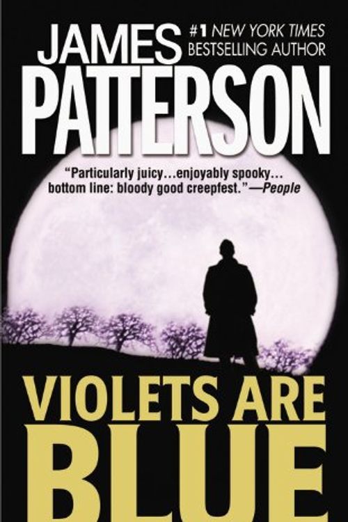 Cover Art for 9780759506213, Violets Are Blue by James Patterson