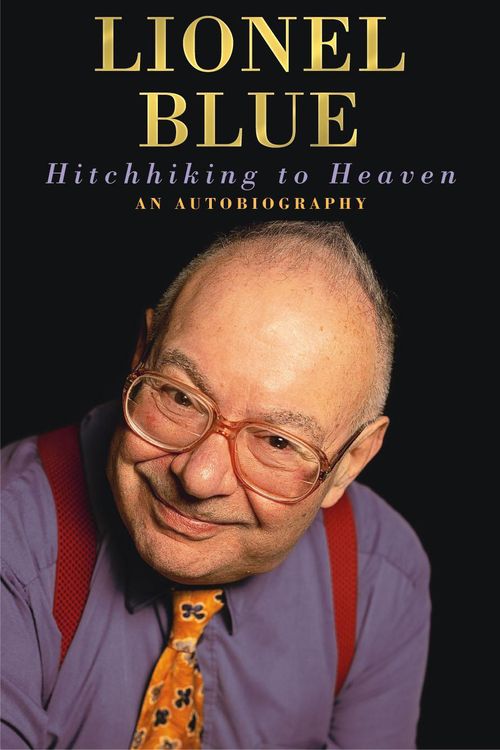 Cover Art for 9780340786611, Hitchhiking to Heaven: An Autobiography by Lionel Blue