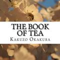 Cover Art for 9781502411389, The Book of Tea by Kakuzo Okakura