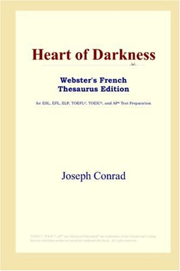 Cover Art for 9780497256425, Heart of Darkness (Webster's French Thesaurus Edition) by Joseph Conrad