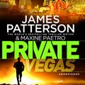 Cover Art for 9781448134762, Private Vegas by James Patterson