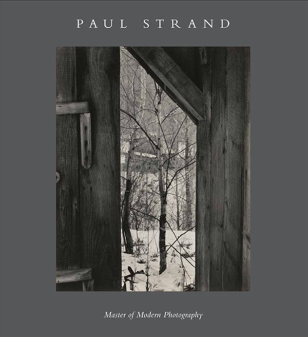 Cover Art for 9780300207927, Paul Strand: Photography and Film for the Twentieth Century (Philadelphia Museum of Art) by Peter Barberie