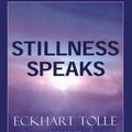 Cover Art for 9780786261109, Stillness Speaks by Eckhart Tolle