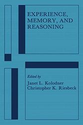 Cover Art for 9780898596441, Experience, Memory, and Reasoning (Artificial Intelligence Series) by Janet L. Kolodner