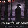 Cover Art for 9780743448543, Oblivion (Star Trek: Stargazer) (Bk.4) by Michael Jan Friedman