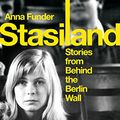 Cover Art for 9781847085085, Stasiland by Anna Funder