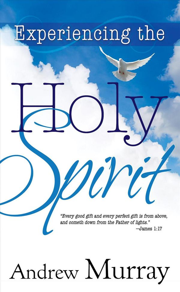 Cover Art for 9780883684528, Experiencing the Holy Spirit by Andrew Murray