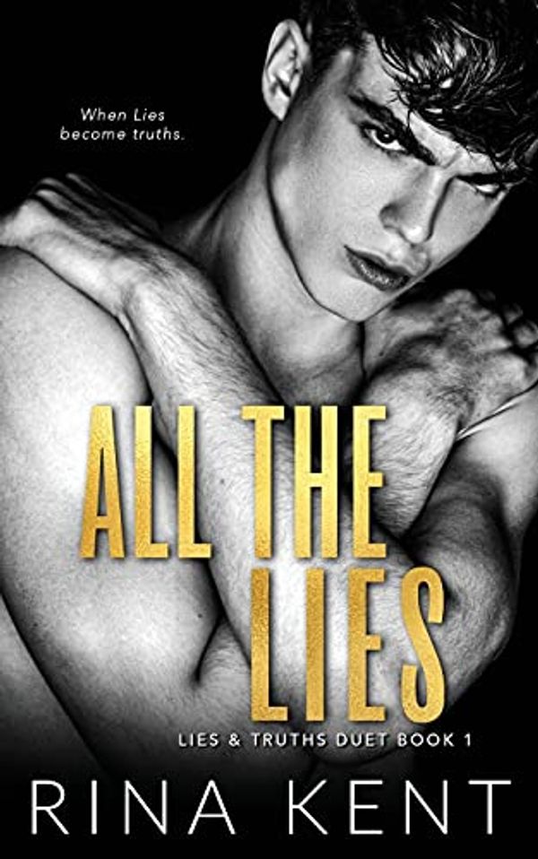 Cover Art for 9781685450298, All The Lies by Rina Kent