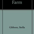 Cover Art for 9780713910131, Cold Comfort Farm by Stella Gibbons