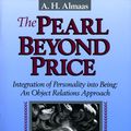 Cover Art for 9780834824997, The Pearl Beyond Price by A.H. Almaas