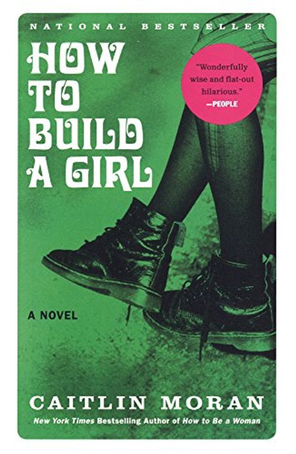 Cover Art for 9780606369350, How to Build a Girl by Caitlin Moran