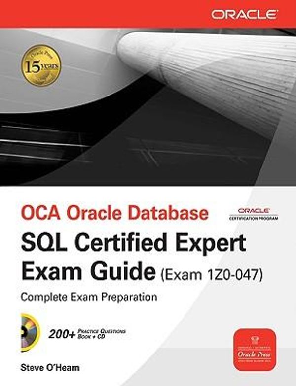 Cover Art for 2370002608138, OCA Oracle Database SQL Expert Exam Guide by Steve O'Hearn