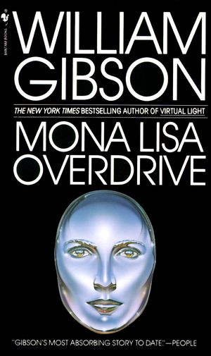 Cover Art for 9780553281743, Mona Lisa Overdrive by William Gibson