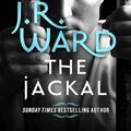 Cover Art for 9780349427010, The Jackal by J. R. Ward