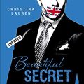 Cover Art for 9788490628638, Beautiful Secret (Saga Beautiful 4): Un secreto explosivo by Christina Lauren