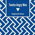 Cover Art for 9798713413552, Twelve Angry Men by Reginald Rose
